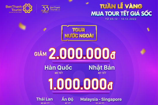 Hệ thống BenThanh Tourist trên cả nước tổ chức “Tuần lễ vàng mua tour Tết giá sốc”