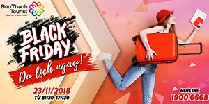 BenThanh Tourist khuyến mãi lên tới 50% ngày Black Friday